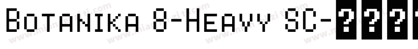 Botanika 8-Heavy SC字体转换